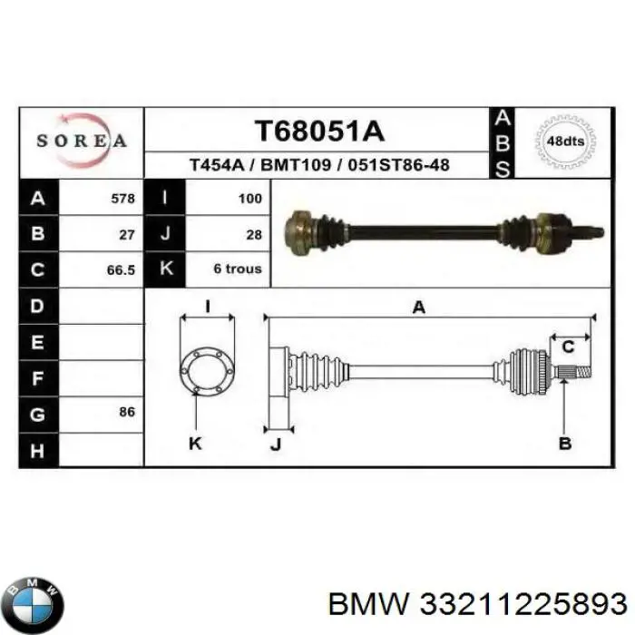 Do koszyka 33211225893 BMW Półoś tylna