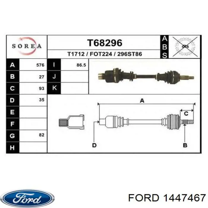 1447467 Ford Półoś napędowa przednia prawa