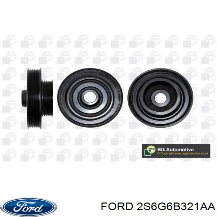 2S6G6B321AA Ford Koło pasowe wału korbowego