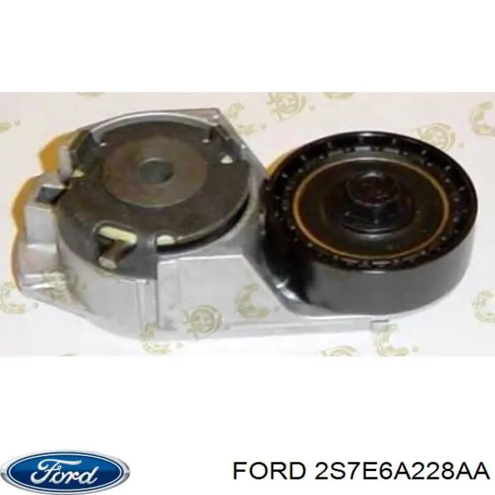2S7E6A228AA Ford Napinacz paska napędowego
