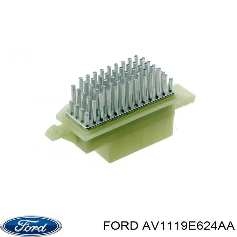 AV1119E624AA Ford Rezystor wentylatora nagrzewnicy (ogrzewacza kabiny)