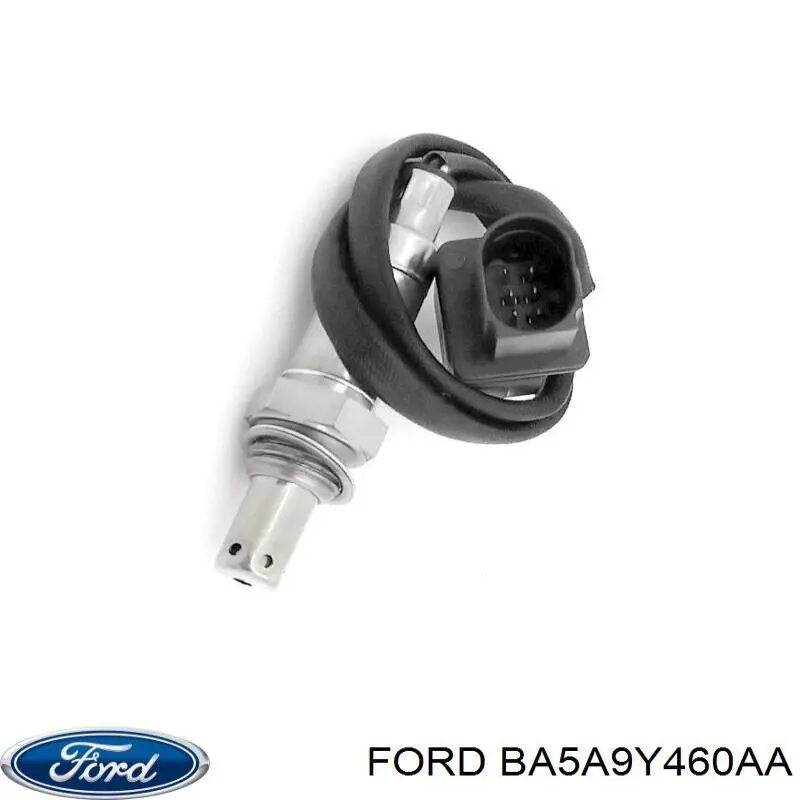 BA5A9Y460AA Ford Sonda lambda czujnik tlenu przed katalizatorem lewy