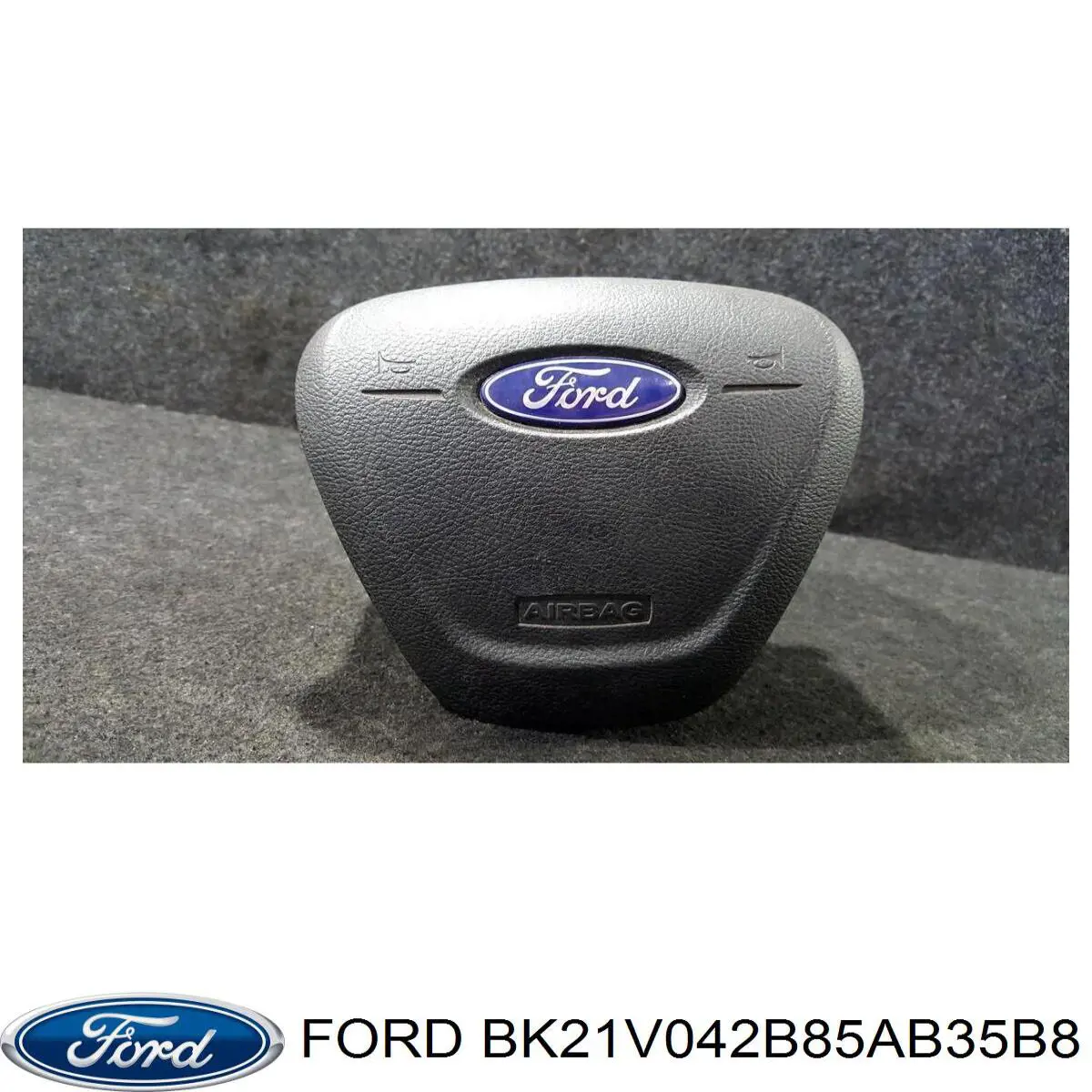 BK21V042B85AB35B8 Ford Poduszka powietrzna (Airbag) kierowcy