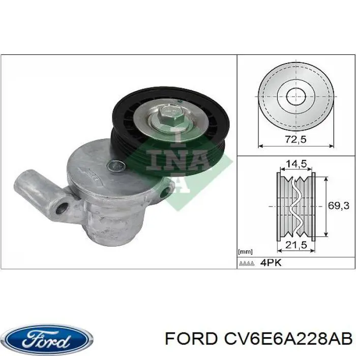 CV6E6A228AB Ford Napinacz paska napędowego