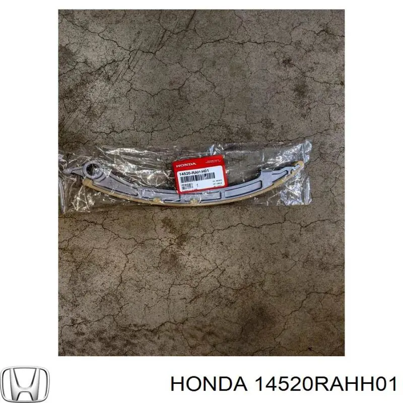 14520RAHH01 Honda Prowadnica napinacza łańcucha rozrządu
