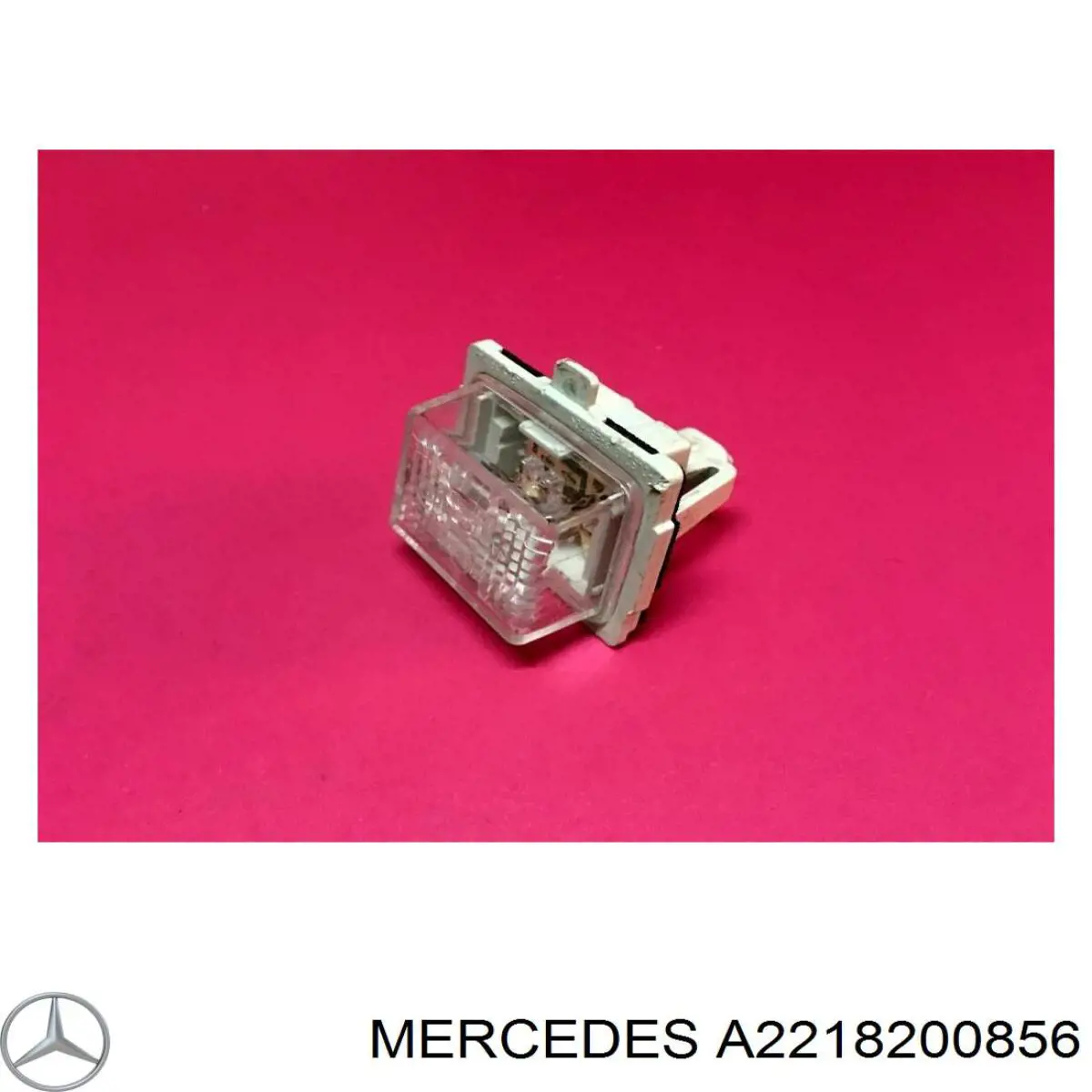 A2218200856 Mercedes Lampa oświetlenia tylnej tablicy rejestracyjnej