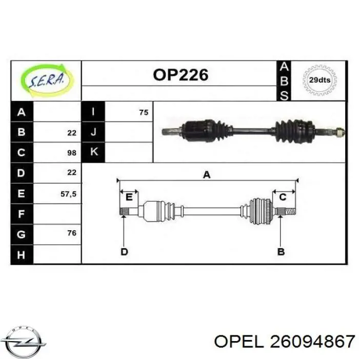 26094867 Opel Półoś napędowa przednia lewa