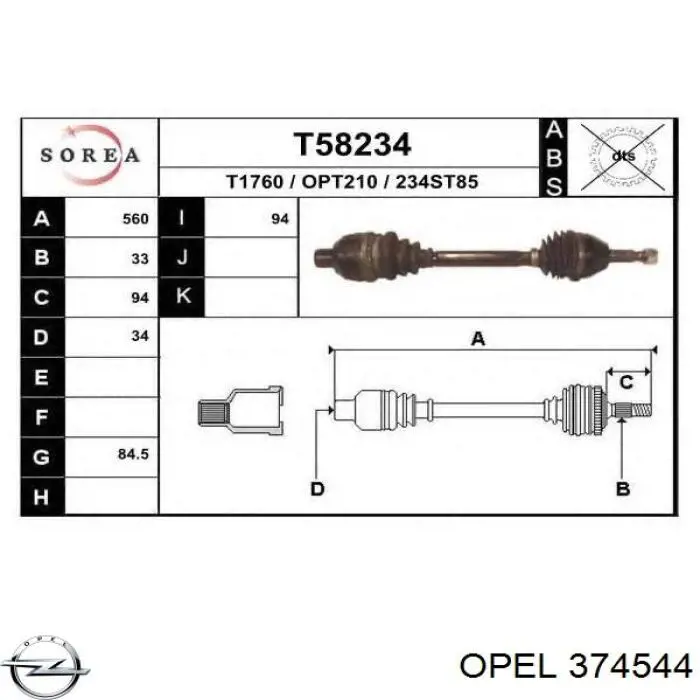 374544 Opel Półoś napędowa przednia prawa