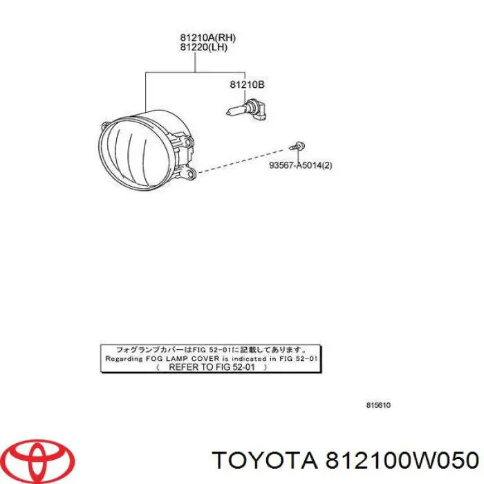 812100W050 Toyota lampa przeciwmgielna prawa