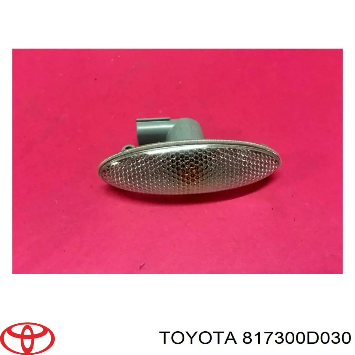 Do koszyka 817300D030 Toyota Powtarzacz kierunkowskazu na błotniku