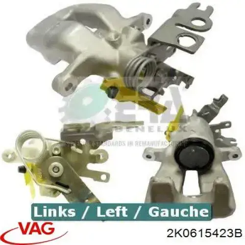 Do koszyka 2K0615423B VAG Zacisk hamulcowy tylny lewy