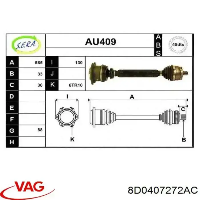 Półoś napędowa przednia prawa VAG 8D0407272AC cena, od 81,76 USD